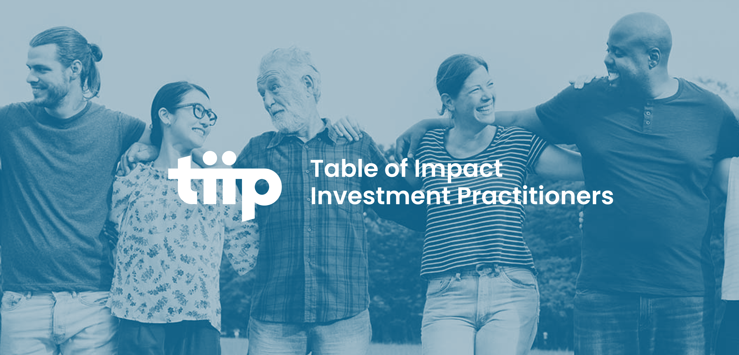 TIIP: Table of Impact Investment Practitioners